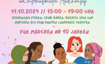 Mädchenfest 2024: „Ich mach mir die Welt, wie sie mir gefällt!“